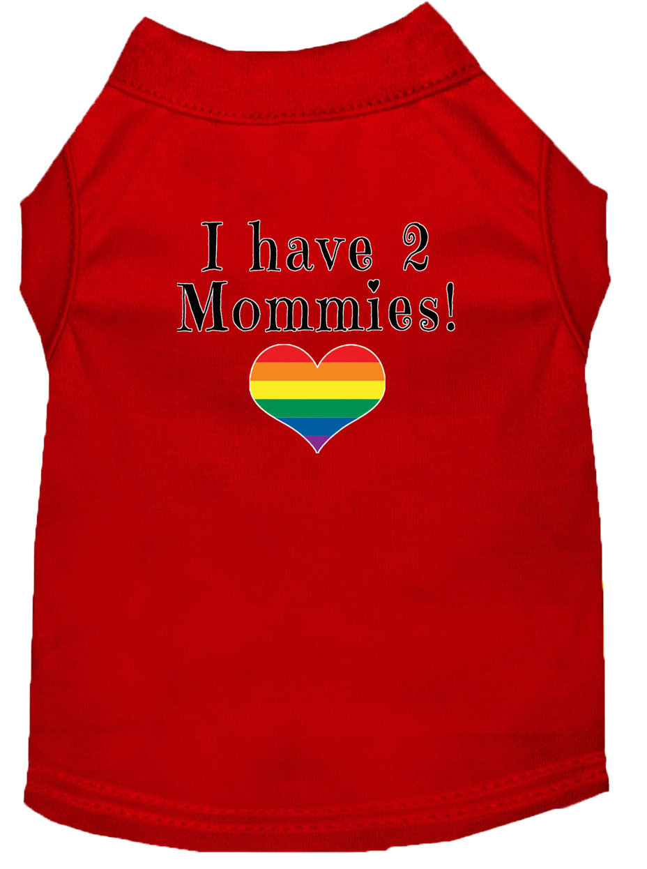 I have 2 Mommies Screen Print Dog Shirt Red XXL